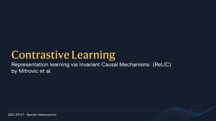 Summary of Paper - Representation Learning Via Invariant Causal Mechanisms (ReLIC)